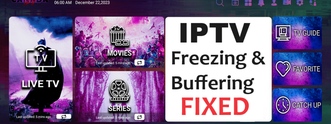 How to fix IPTV freezing buffering