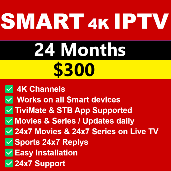 Smart 4K IPTV 24 Months